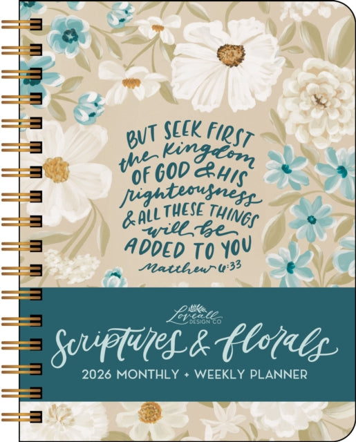 Book cover of: Scriptures and Florals 12-Month 2026 Hardcover Monthly/Weekly Planner Calendar