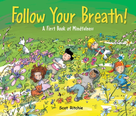 Book cover of: Folow Your Breath!. By: Scot Ritchie
