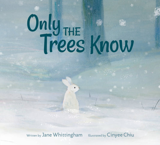 Book cover of: Only the Trees Know. By: Jane Whittingham