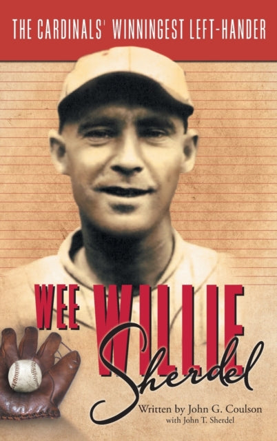 Book cover of: Wee Willie Sherdel. By: John G. Coulson
