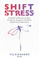 Book cover of: SHIFT Stress