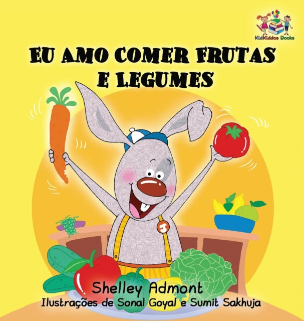 Book cover of: I Love to Eat Fruits and Vegetables