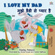 Book cover of: I Love My Dad (English Hindi Bilingual Book for Kids)