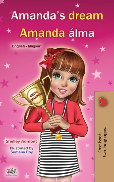 Book cover of: Amanda's Dream (English Hungarian Bilingual Book for Children)