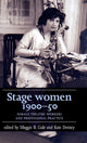 Book cover of: Stage Women, 1900–50. By: Maggie Gale