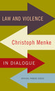 Book cover of: Law and Violence. By: Christoph Menke