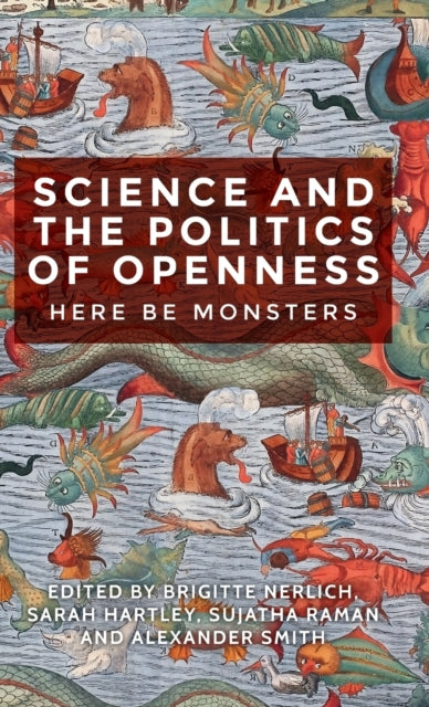 Book cover of: Science and the Politics of Openness. By: Brigitte Nerlich