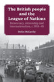 Book cover of: British People and the League of Nations. By: Helen McCarthy