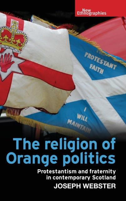 Book cover of: Religion of Orange Politics. By: Joseph Webster