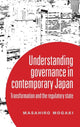 Book cover of: Understanding Governance in Contemporary Japan. By: Masahiro Mogaki