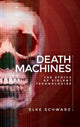 Book cover of: Death Machines. By: Elke Schwarz