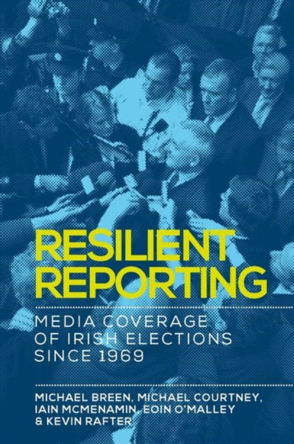 Book cover of: Resilient Reporting. By: Michael Breen