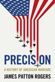 Book cover of: Precision. By: James Patton Rogers