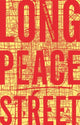 Long Peace Street, A Walk in Modern China 9781526131577 Jonathan Chatwin