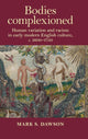 Book cover of: Bodies Complexioned. By: Mark Dawson