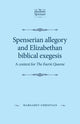 Book cover of: Spenserian Allegory and Elizabethan Biblical Exegesis. By: Margaret Christian