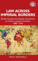 Book cover of: Law Across Imperial Borders. By: Emily Whewell