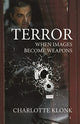 Book cover of: Terror. By: Charlotte Klonk