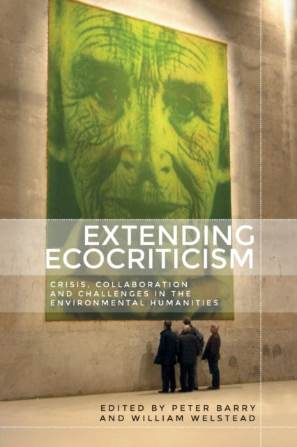 Book cover of: Extending Ecocriticism. By: Peter Barry