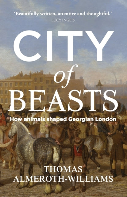 Book cover of: City of Beasts. By: Thomas Almeroth-Williams