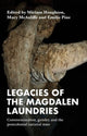 Book cover of: Legacies of the Magdalen Laundries. By: Miriam Haughton
