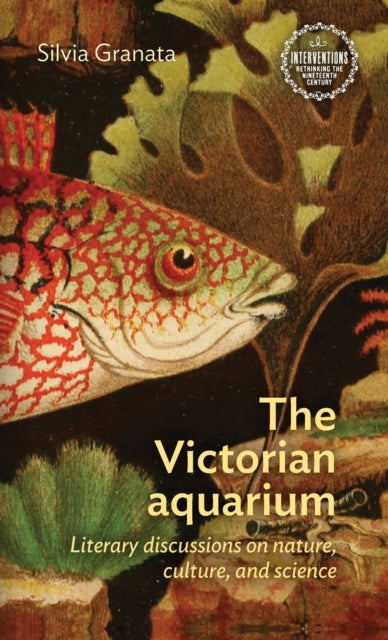 Book cover of: Victorian Aquarium. By: Silvia Granata