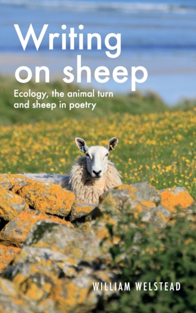Book cover of: Writing on Sheep. By: William Welstead