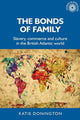 Book cover of: Bonds of Family. By: Katie Donington