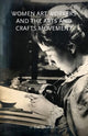 Book cover of: Women Art Workers and the Arts and Crafts Movement. By: Zoe Thomas