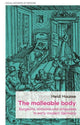 Book cover of: Malleable Body. By: Heidi Hausse