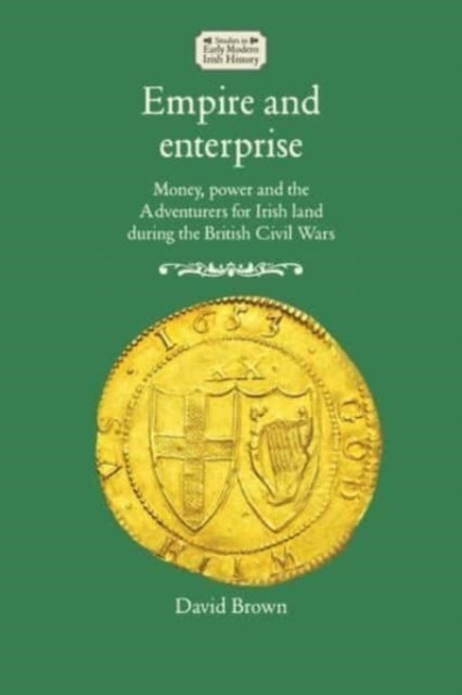 Book cover of: Empire and Enterprise. By: David Brown
