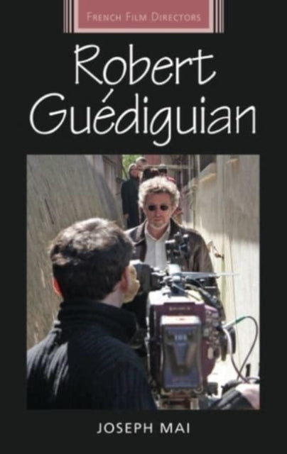 Book cover of: Robert GueDiguian. By: Diana Holmes