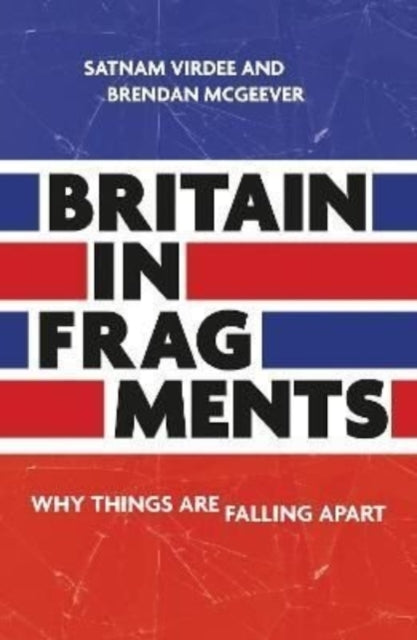 Book cover of: Britain in Fragments. By: Satnam Virdee