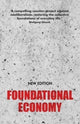Book cover of: Foundational Economy. By: The Foundational Economy Collective