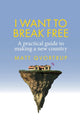 Book cover of: I Want to Break Free. By: Matt Qvortrup