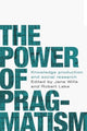 Book cover of: Power of Pragmatism. By: Jane Wills