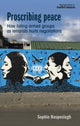 Book cover of: Proscribing Peace. By: Sophie Haspeslagh