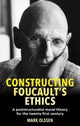 Book cover of: Constructing Foucault's Ethics. By: Mark Olssen