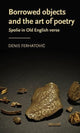 Book cover of: Borrowed Objects and the Art of Poetry. By: Denis Ferhatovic