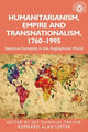 Book cover of: Humanitarianism, Empire and Transnationalism, 1760-1995. By: Joy Damousi