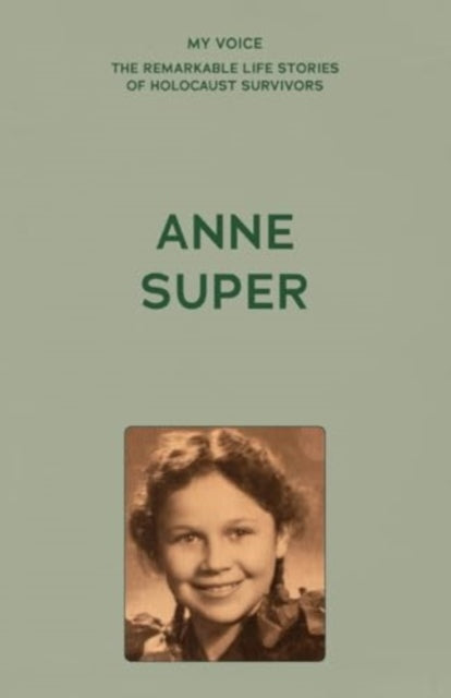 Book cover of: My Voice: Anne Super. By: The Fed