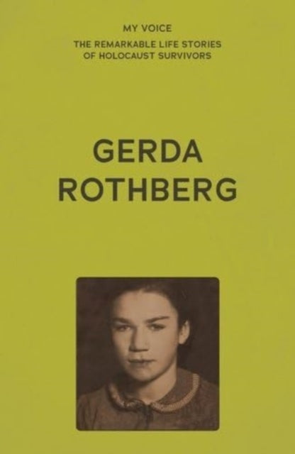 Book cover of: My Voice: Gerda Rothberg. By: The Fed