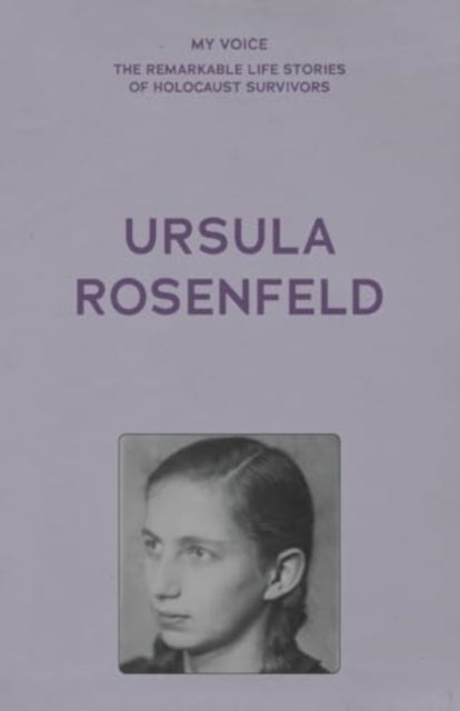 Book cover of: My Voice: Ursula Rosenfeld. By: The Fed