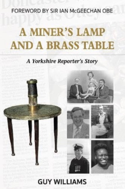 Book cover of: Miners Lamp and a Brass Table