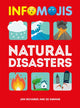 Book cover of: Infomojis: Natural Disasters. By: Jon Richards