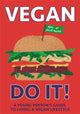 Book cover of: Vegan Do It!. By: Charlotte Willis