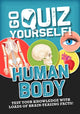 Book cover of: Go Quiz Yourself!: Human Body. By: Izzi Howell