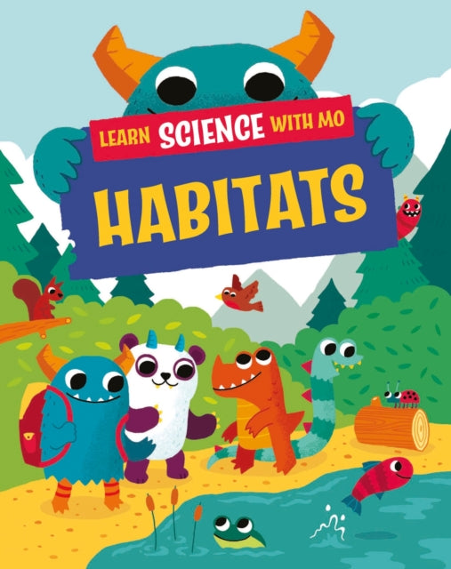 Book cover of: Learn Science with Mo: Habitats. By: Paul Mason