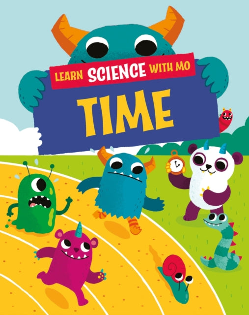 Book cover of: Learn Science with Mo: Time. By: Paul Mason