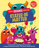 Book cover of: Learn Science with Mo: States of Matter